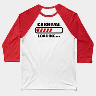 Carnival Loading Baseball T-Shirt
